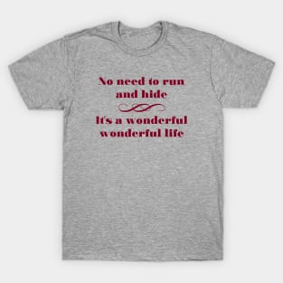 Wonderful Life, burgundy T-Shirt